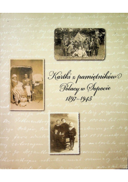 Kartki z pamiętników Polacy w Sopocie 1897- 1945