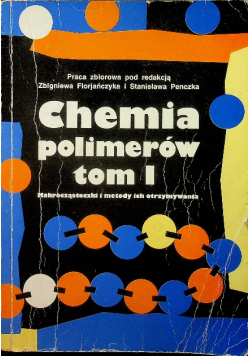 Chemia polimerów tom I