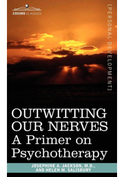 Outwitting Our Nerves