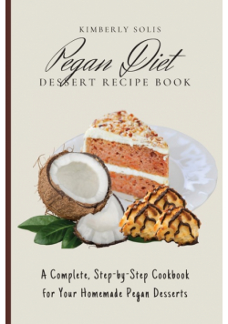 Pegan Diet Dessert Recipe Book