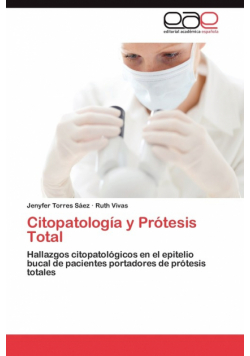 Citopatologia y Protesis Total