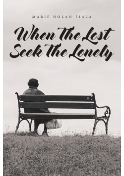 When The Lost Seek The Lonely