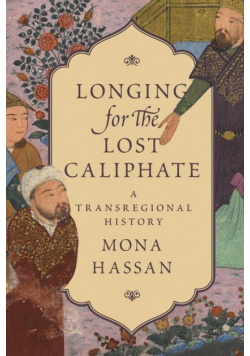 Longing for the Lost Caliphate