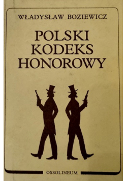 Polski Kodeks Honorowy reprint z 1939 roku