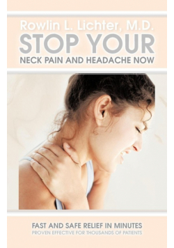 Stop Your Neck Pain and Headache Now
