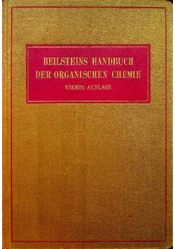 Beilsteins Handbuch der Organischen Chemie  vierte auflage 1934 r