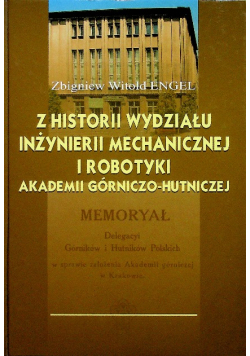 Z historii wydziału inżynierii mechanicznej i  robotyki Akademii Górniczo Hutniczej
