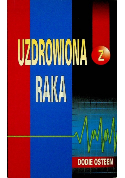 Uzdrowiona z raka