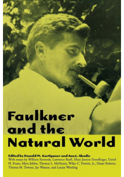 Faulkner and the Natural World