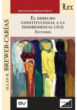 El Derecho Constitucional A La Desobediencia Civil. Estudios