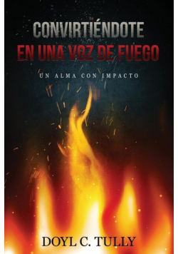 Convirtiéndose en una Voz de Fuego