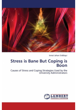 Stress Is Bane But Coping Is Boon