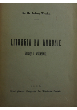 Liturgja na ambonie Zasady i wskazówki 1933 r.
