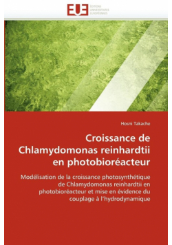 Croissance de chlamydomonas reinhardtii en photobioréacteur