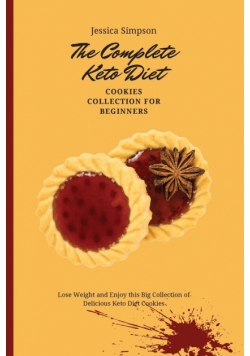 The Complete Keto Diet Cookies Collection for Beginners