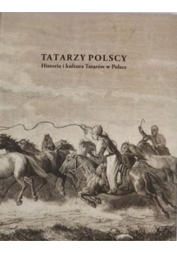 Tatarzy polscy Historia i kultura Tatarów w Polsce plus CD