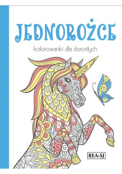 Kolorowanki dla dorosłych Jednorożce