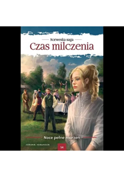 Norweska saga Czas milczenia Tom 54 Noce pełne marzeń