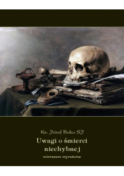 Uwagi o śmierci niechybnej, wierszem wyrażone