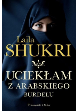 Uciekłam z arabskiego burdelu DL