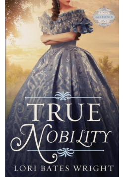 True Nobility