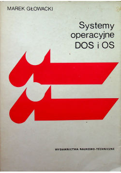 Systemy operacyjne DOS i OS