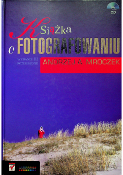 Książka o fotografowaniu plus CD