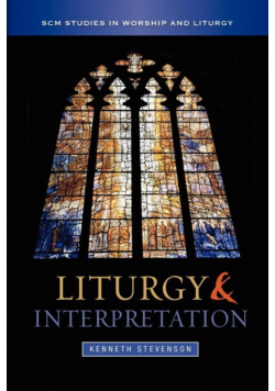 Liturgy and Interpretation