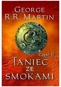 Taniec ze smokami Część II