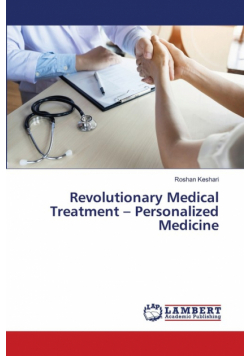 Revolutionary Medical Treatment - Personalized Medicine