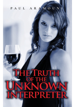 The Truth Of The Unknown Interpreter
