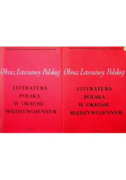 Obraz literatury Polskiej Literatura Polska w okresie międzywojennym tom III i IV