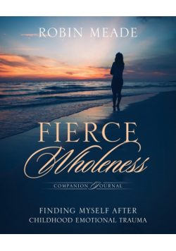 Fierce Wholeness Companion Journal