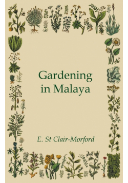 Gardening in Malaya