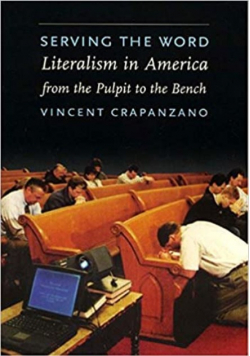 Serving the Word : Literalism in America from the Pulpit to the Bench