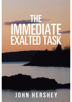 The Immediate Exalted Task