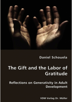 The Gift and the Labor of Gratitude