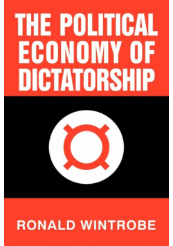 The Political Economy of Dictatorship