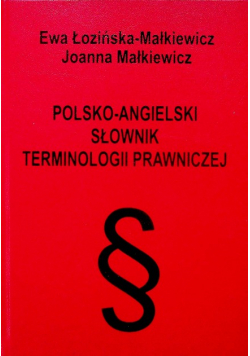 Polsko angielski słownik terminologii prawniczej