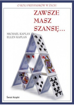 Zawsze masz szansę