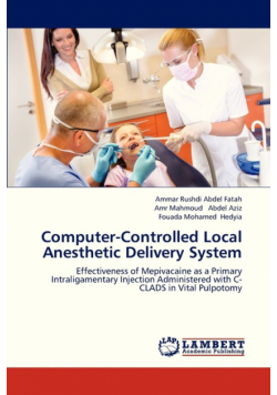 Computer-Controlled Local Anesthetic Delivery System
