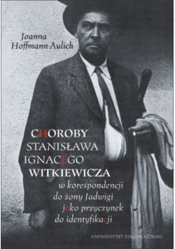 Choroby Stanisława Ignacego Witkiewicza