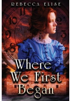 Where We First Began