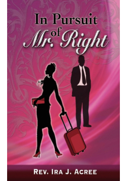 In Pursuit of Mr. Right