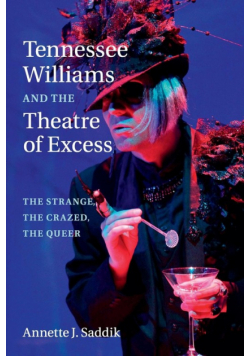 Tennessee Williams and the Theatre of Excess