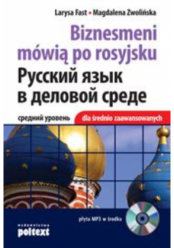 Biznesmeni mówią po rosyjsku dla średnio-zaawans.