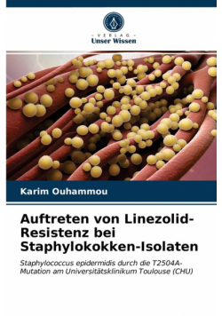 Auftreten von Linezolid-Resistenz bei Staphylokokken-Isolaten