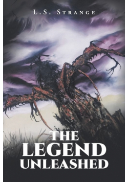 The Legend Unleashed