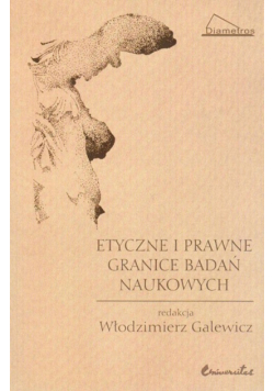 Etyczne i prawne granice badań naukowych