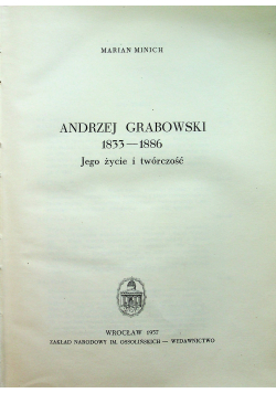 Studia z historii sztuki Andrzej Grabowski 1833 1886 Jego życie i twórczość